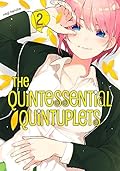 The Quintessential Quintuplets, Vol. 2