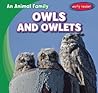 Owls and Owlets (An Animal Family)