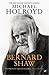 George Bernard Shaw Volume 1