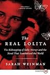 The Real Lolita by Sarah Weinman