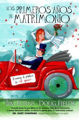 Los primeros años de matrimonio (Paperback)
