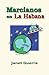 Marcianos en La Habana: Nov...