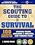 The Scouting Guide to Survival: An Officially-Licensed Book of the Boy Scouts of America
