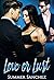Love or Lust (Affairs Of Th...