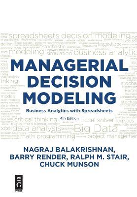 pdf download Managerial Decision Modeling: Business Analytics with Spreadsheets, Fourth Edition