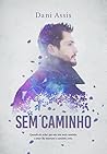 Sem Caminho (Portuguese Edition) Book cover for Sem Caminho (Portuguese Edition)