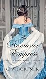 The Romanov Empress: A Novel of Tsarina Maria Feodorovna (Thorndike Press Large Print Historical Fiction)