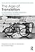 The Age of Translation: A Commentary on Walter Benjamin's `The Task of the Translator'