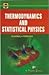Thermodynamics And Statistical Physics