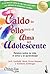 Caldo de pollo para el alma del adolescente by Jack Canfield