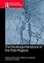 The Routledge Handbook of the Polar Regions (Routledge International Handbooks)