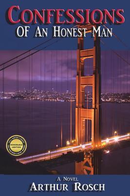 Confessions Of An Honest Man