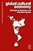 Global Cultural Economy (Key Ideas in Media & Cultural Studies)