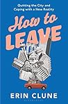 How to Leave: Qui...