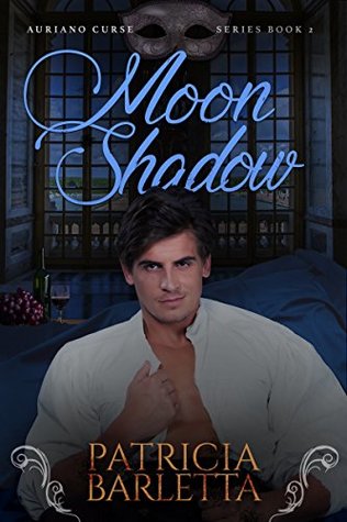 Moon Shadow (Auriano Curse Series Book 2)
