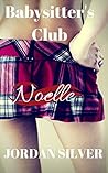 Noelle (Babysitter's Club #2) Noelle (Babysitter's Club #2)