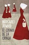 El cuento de la criada by Margaret Atwood