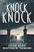 Knock Knock (Knock Knock Man, #2)