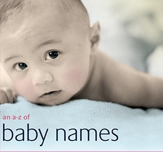 An A-Z of Baby Names (Paperback)
