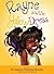Rayne and the Yellow Dress by Deanna Murphy