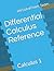 Differential Calculus Reference: Calculus 1 (Reference Sheets for STEM majors)
