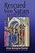 Rescued from Satan: 14 Peop...