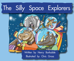 The Silly Space Explorers (Springboard Readers Level 5, #4)