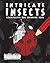 Intricate Insects: Complicated Bug Coloring Book (Complicated Coloring)