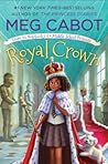 Royal Crown by Meg Cabot