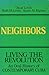 Neighbors: Living the Revolution: An Oral History of Contemporary Cuba