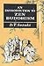 An Introduction to Zen Buddhism