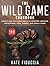 The Wild Game Cookbook by Kate Fiduccia