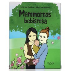 Mammornas bebisresa (Hardcover)