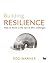 Building Resilience by Rod Warner