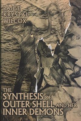 The Synthesis of Outer Shell and her Inner Demons
