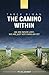 The Camino Within by Tarek Riman