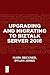 Upgrading and Migrating to BizTalk Server 2016