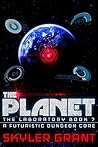 The Planet (The Laboratory, #7)