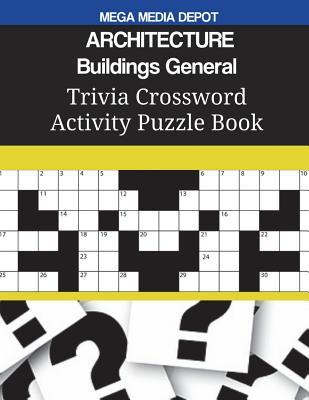 Architecture Buildings General Trivia Crossword Activity Puzzle Book