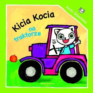 Kicia Kocia na traktorze (Paperback)