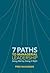 7 Paths to Managerial Leadership by Fred MacKenzie
