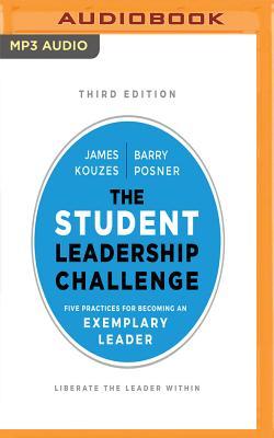 Student Leadership Challenge, Third Edition, The