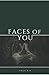 Faces Of You