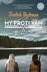 My proti vám by Fredrik Backman
