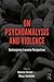 On Psychoanalysis and Violence: Contemporary Lacanian Perspectives