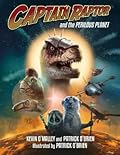 Captain Raptor and the Perilous Planet
