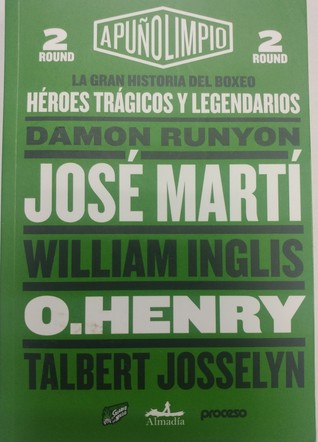 A puño limpio La gran historia del boxeo Round 2