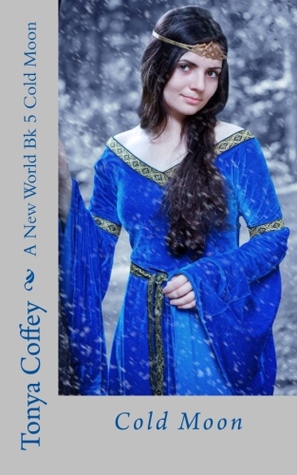 Cold Moon (A New World, #5)