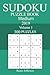 300 Medium Sudoku Puzzle Book 2019