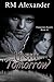 Until Tomorrow (Dangerous S...
